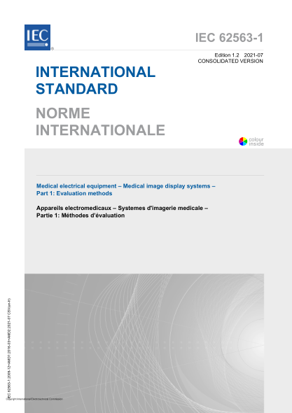 iec 62563-1-2009 amd 1-2016 amd 2-2021medical electrical equipment - medical image display systems - part 1- evaluation methods