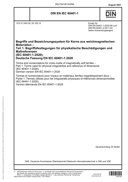 din en iec 60401-1-2021terms and nomenclature for cores made of magnetically soft ferrites - part 1: terms used for physical irregularities and reference of dimensions (iec 60401-1:2020); german version en iec 60401-1:2020