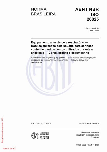 abnt nbr iso 26825-2021anaesthetic and respiratory equipment - user-applied labels for syringes containing drugs used during anaesthesia - colours, design and performance