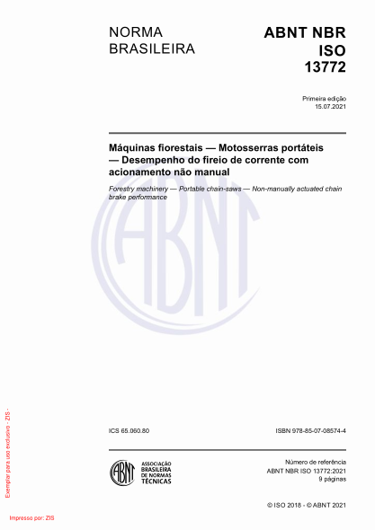 abnt nbr iso 13772-2021forestry machinery - portable chain-saws - non-manually actuated chain brake performance