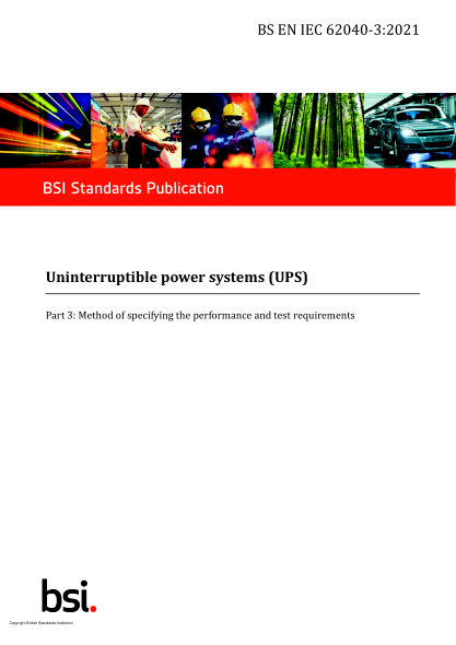 bs en iec 62040-3-2021uninterruptible power systems (ups). method of specifying the performance and test requirements