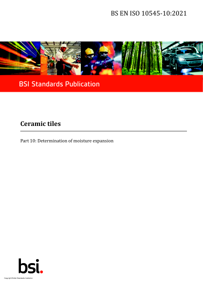 bs en iso 10545-10-2021ceramic tiles. determination of moisture expansion