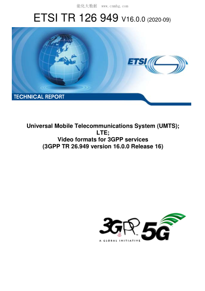 etsi tr 126 949-2020  universal mobile telecommunications system (umts); lte; video formats for 3gpp services (3gpp tr 26.949 version 16.0.0 release 16)