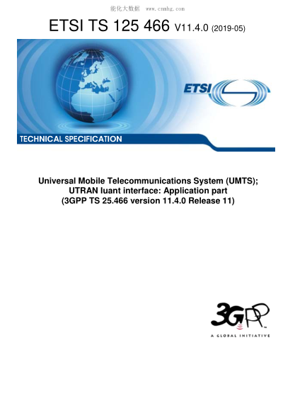 etsi ts 125 466/5-2019  universal mobile telecommunications system (umts); utran iuant interface: application part (3gpp ts 25.466 version 11.4.0 release 11)